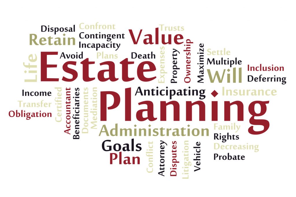 Estate Planning And Administration Law- Your Will Is Your Legacy