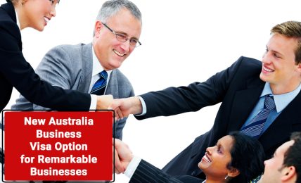 New Australia Business Visa Option For Remarkable Businesses