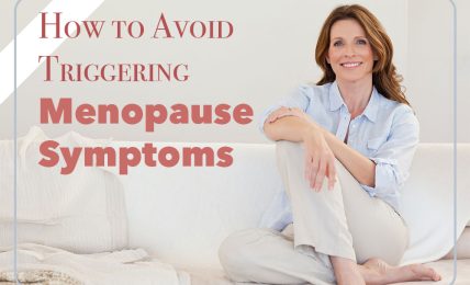 How to Naturally Treat Menopausal Symptoms – A Women’s Day Special Guide!