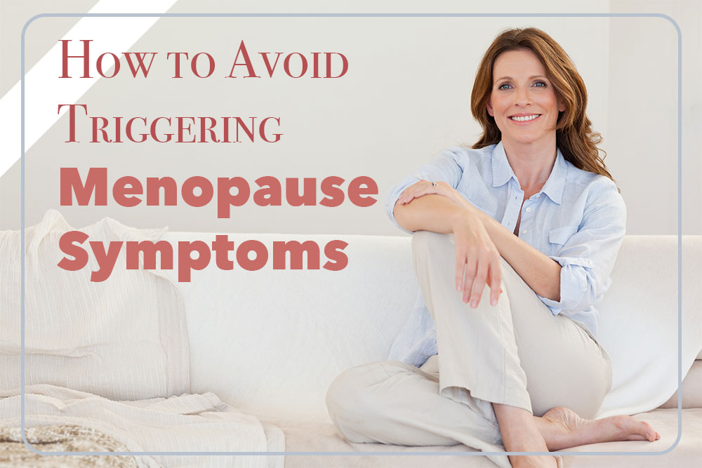 How to Naturally Treat Menopausal Symptoms – A Women’s Day Special Guide!