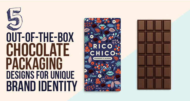 5 Out-Of-The-Box Chocolate Packaging Designs for Unique Brand Identity
