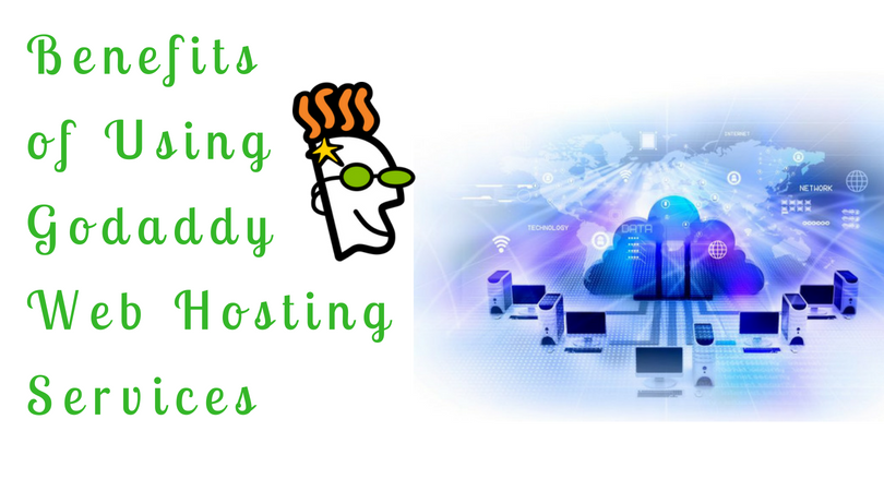 Benefits of using Godaddy Hosting